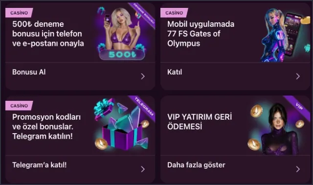 Promosyon kartları Dört promosyon kartı yan yana: 500₺ deneme bonusu, mobil uygulamada Gates of Olympus için 77 FS, Telegram promosyon kodları ve VIP geri ödeme.